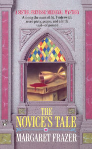 Title: The Novice's Tale (Sister Frevisse Medieval Mystery Series #1), Author: Margaret Frazer