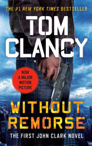 Title: Without Remorse, Author: Tom Clancy