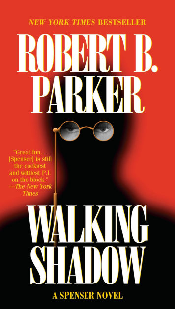 Walking Shadow (Spenser Series #21) By Robert B. Parker, Paperback ...