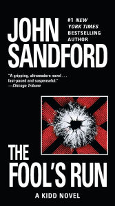Title: The Fool's Run (Kidd Series # 1), Author: John Sandford