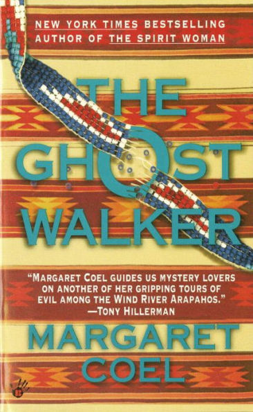 The Ghost Walker (Wind River Reservation Series #2)