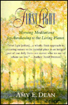 First Light: Morning Meditations for Awakening to the Living Planet