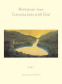 Meditations from Conversations with God: An Uncommon Dialogue, Book 1