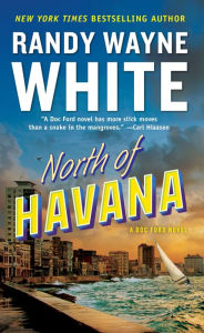 Title: North of Havana (Doc Ford Series #5), Author: Randy Wayne White
