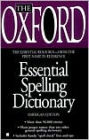 The Oxford Essential Spelling Dictionary