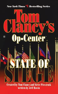 Title: Tom Clancy's Op-Center #6: State of Siege, Author: Tom Clancy