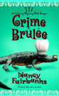 Crime Brulee (Carolyn Blue Culinary Food Writer Series #1)