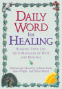 The Daily Word for Healing: Blessing Your Life with Messages of Hope and Renewal
