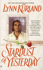 Title: Stardust of Yesterday (de Piaget Series #8), Author: Lynn Kurland