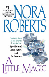 Title: A Little Magic, Author: Nora Roberts