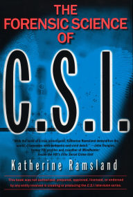 Title: The Forensic Science of CSI, Author: Katherine Ramsland