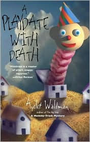A Playdate with Death (Mommy-Track Mysteries Series)