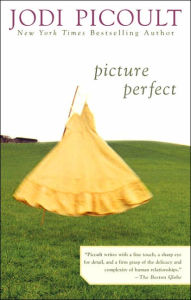 Title: Picture Perfect, Author: Jodi Picoult