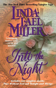 Title: Into the Night: Time without End / Tonight and Always, Author: Linda Lael Miller