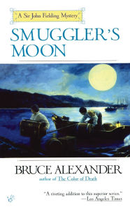 Title: Smuggler's Moon (Sir John Fielding Series #8), Author: Bruce Alexander
