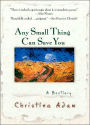 Any Small Thing Can Save You: A Bestiary