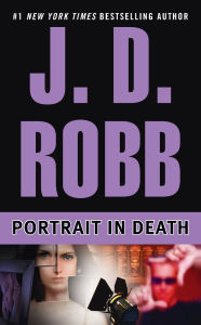 Title: Portrait in Death (In Death Series #16), Author: J. D. Robb