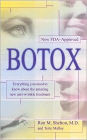 Botox: Everything You Need to Know about the Amazing New Anti-Wrinkle Treatment