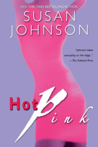 Title: Hot Pink, Author: Susan Johnson