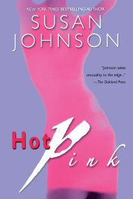 Title: Hot Pink, Author: Susan Johnson