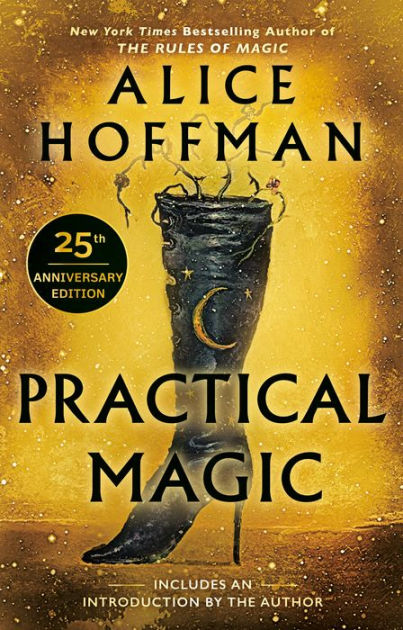 Practical Magic (25th Anniversary Edition) by Alice Hoffman