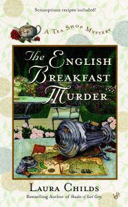 Title: The English Breakfast Murder (Tea Shop Mystery #4), Author: Laura Childs