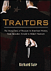 Traitors: The Worst Acts of Treason in American History -- From Benedict Arnold to Robert Hansen