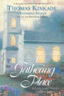 A Gathering Place (Cape Light Series #3)