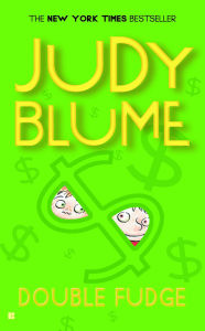 Title: Double Fudge, Author: Judy Blume