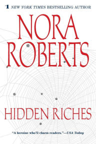 Title: Hidden Riches, Author: Nora Roberts