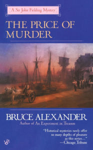 Title: The Price of Murder (Sir John Fielding Series #10), Author: Bruce Alexander