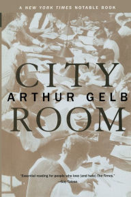 Title: City Room, Author: Arthur Gelb