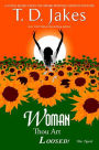 Woman, Thou Art Loosed! The Novel