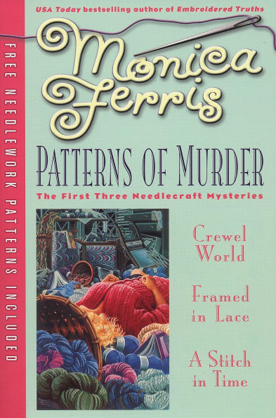 Patterns of Murder (Needlecraft Mystery Series #1-3)
