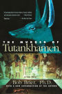 The Murder of Tutankhamen