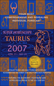 Taurus (Super Horoscopes 2007)
