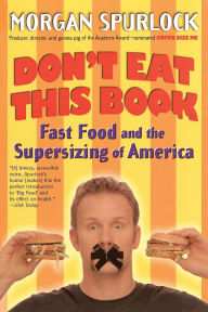 Don't Eat This Book: Fast Food and the Supersizing of America