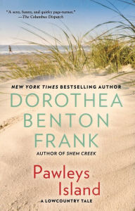 Title: Pawleys Island, Author: Dorothea Benton Frank