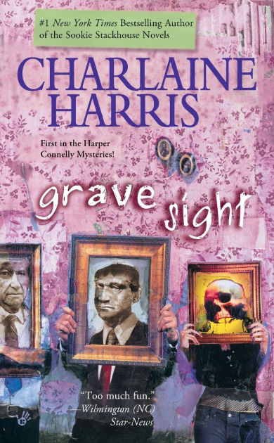 Grave Sight Harper Connelly Series 1 By Charlaine Harris Paperback Barnes Noble