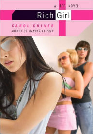 Rich Girl: A BFF Novel