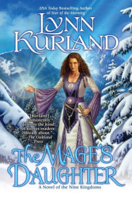 Title: The Mage's Daughter (Nine Kingdoms Series #2), Author: Lynn Kurland