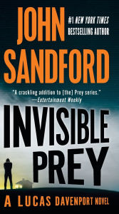 Title: Invisible Prey (Lucas Davenport Series #17), Author: John Sandford