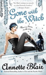 Gone with the Witch (Triplet Witch Series #2)