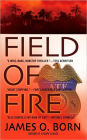 Field of Fire (Alex Duarte Series #1)