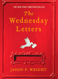 Title: The Wednesday Letters, Author: Jason F. Wright