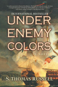 Title: Under Enemy Colors, Author: S. Thomas Russell