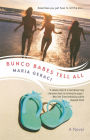Bunco Babes Tell All