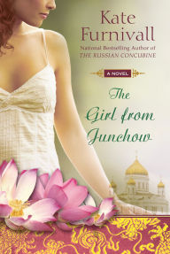 Title: The Girl from Junchow, Author: Kate Furnivall