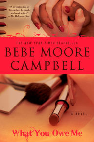 Title: What You Owe Me, Author: Bebe Moore Campbell