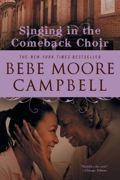 Singing In The Comeback Choir By Bebe Moore Campbell Paperback
